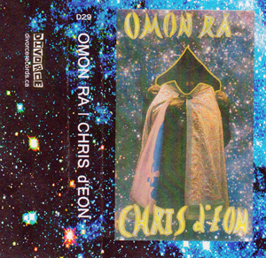 Omon Ra / Chris d'Eon Split Cassette