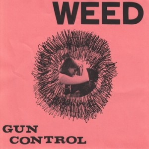 Weed - Gun Control