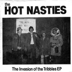Hot Nasties - 1980 - Invasion of the Tribbles EP