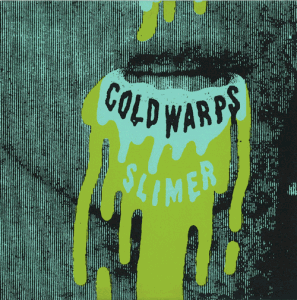 Cold Warps - Slimer