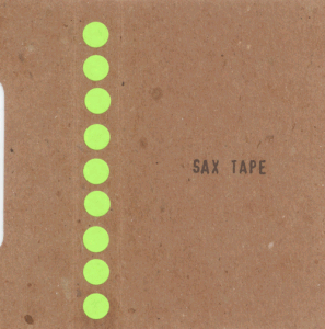 Sax Tape - Sax Tape