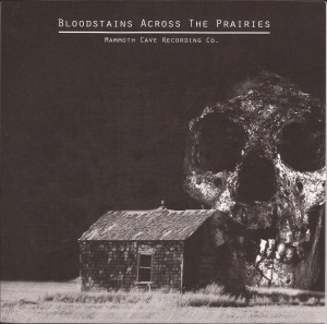 Various Artists - Bloodstains Across the Prairies