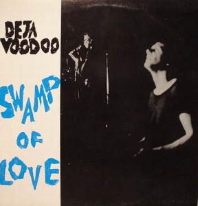 Deja Voodoo - Swamp of Love