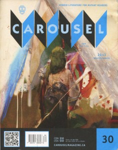 Carousel Magazine [Issue No. 30 (Winter/Spring 2013)]