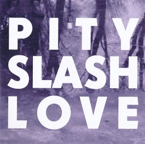 Weird_Canada-Prince_Nifty-Pity_Slash_Love