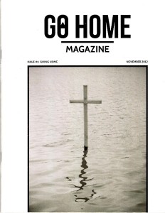 Go Home Magazine (Issue #1)