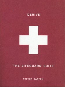 Derivé // The Lifeguard Suite [Trevor Barton]