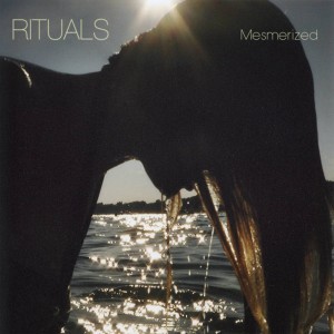 Rituals - Mesmerized