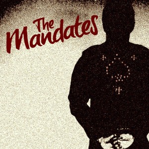 The Mandates - The Mandates