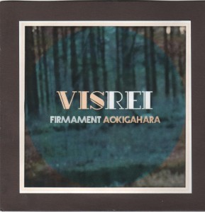 Visrei - Firmament / Aokigahara