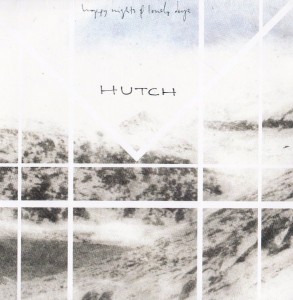 Hutch - Happy Days & Lonely Nights
