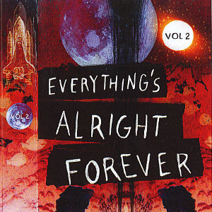 Everything's Alright Forever Vol. 2