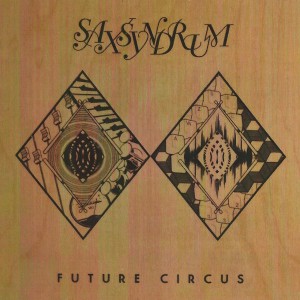 Saxsyndrum - Future Circus