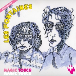 Les Fontaines - Magic Touch