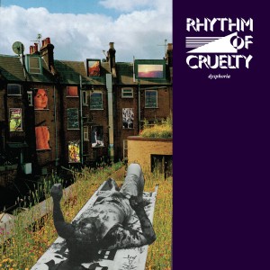 Rhythm of Cruelty - Dysphoria