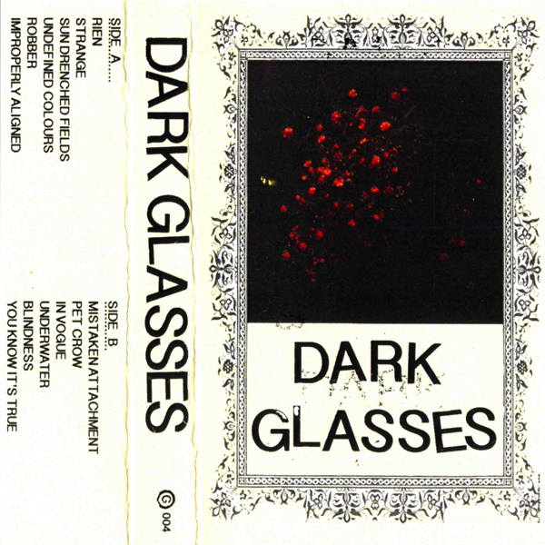 Weird_Canada-Dark_Glasses-Dark_Glasses